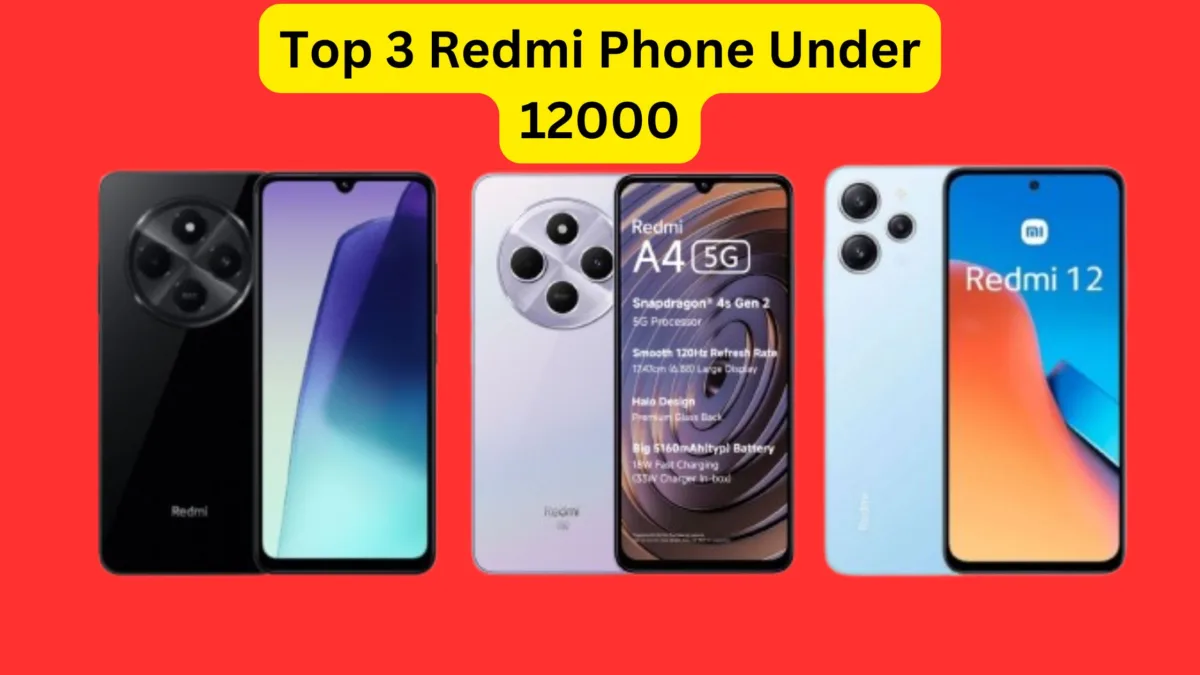 Top 3 Redmi Phone Under 12000