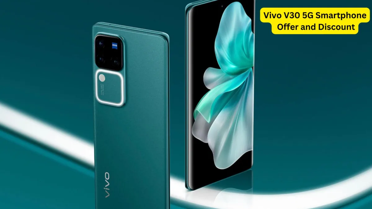 Vivo V30 5G Smartphone Offer and Discount