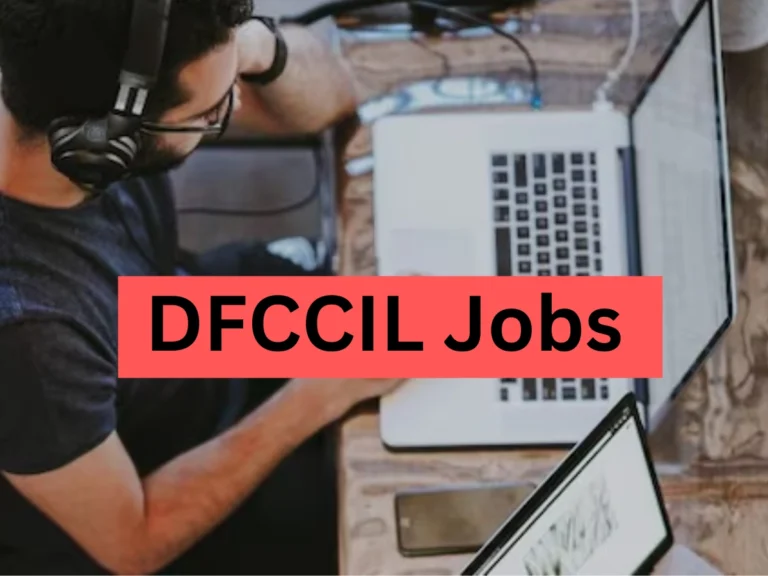 DFCCIL Jobs